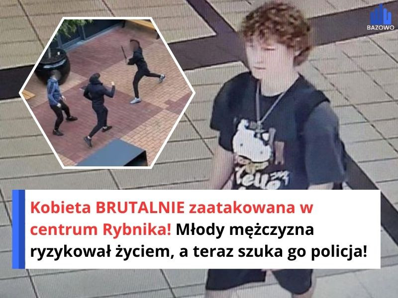 Kobieta BRUTALNIE zaatakowana w centrum Rybnika! Młody mężczyzna ryzykował życiem, a teraz szuka go policja!